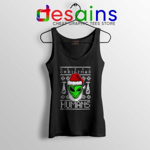 Alien Christmas Tank Top Merry Christmas Humans Tank Tops S-3XL