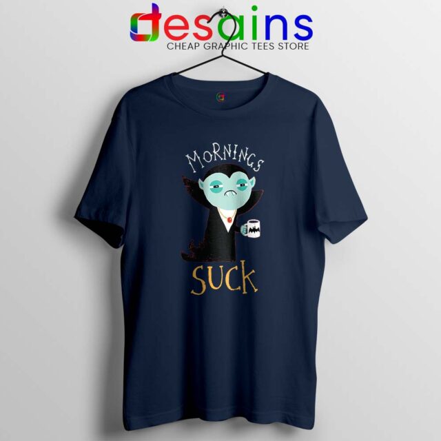 Dracula Morning Sucks Tshirt Count Dracula Tee Shirts S-3XL
