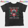 For Christmas I Wish You Love Kids Tshirt Stitch Ugly Youth Tee Shirts