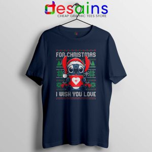 For Christmas I Wish You Love Navy Tshirt Stitch Ugly Tee Shirts