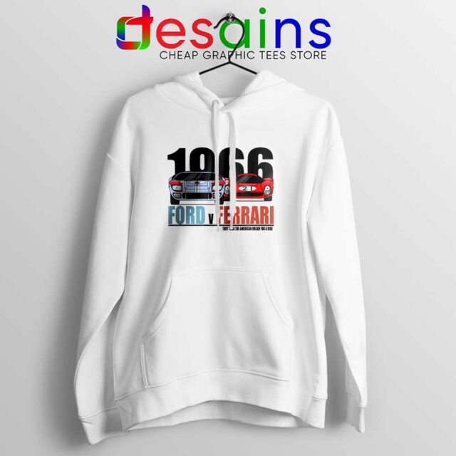 Ford Vs Ferrari 1966 Hoodie