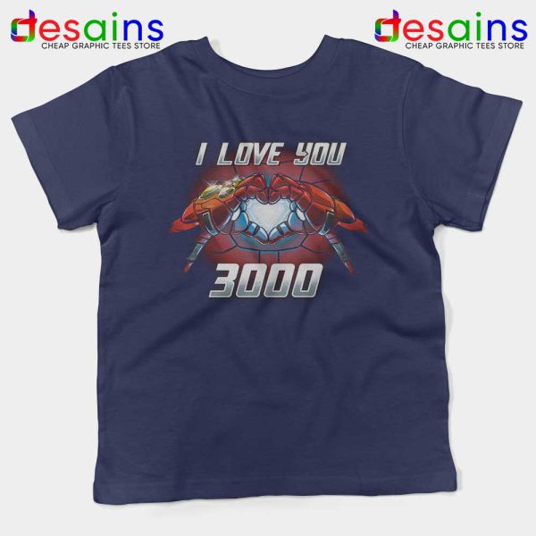 I Love You 3000 Endgame Kids Navy Tshirt Iron Man Youth Tees