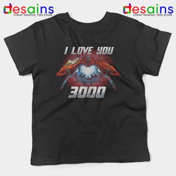 I Love You 3000 Endgame Kids Tshirt Iron Man Youth Tee Shirts