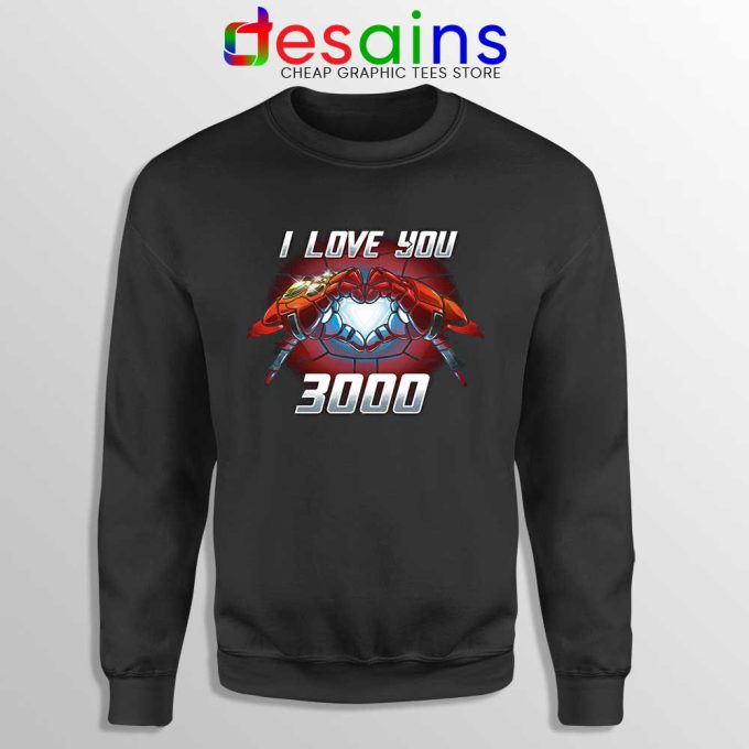 I Love You 3000 Endgame Sweatshirt Iron Man Sweater S-3XL