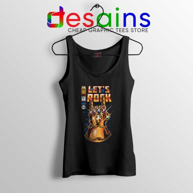 Infinity Gauntlet Lets Rock Tank Top