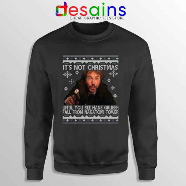 Its Not Christmas Sweatshirt