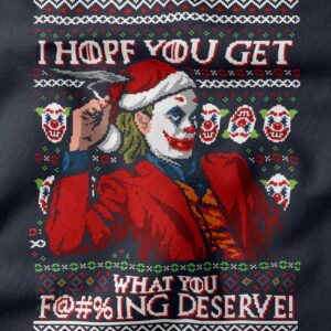 Joker Ugly Christmas I Hope You Get What You Deserve
