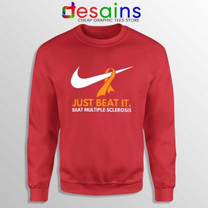 Just Beat it Red Sweatshirt Beat Multiple Sclerosis Amen with Gods Sweater
