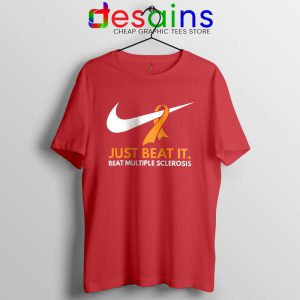 Just Beat it Red Tshirt Beat Multiple Sclerosis Amen with Gods Tees