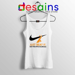 Just Beat it White Tank Top Beat Multiple Sclerosis Amen with Gods