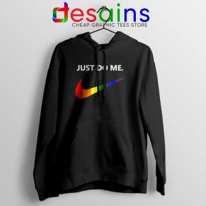 Just Do Me Pride Rainbow Black Hoodie LGBT Hoodies Size S-2XL