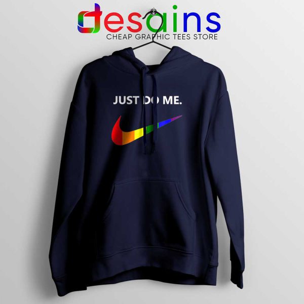 Just Do Me Pride Rainbow Navy Hoodie LGBT Hoodies Size S-2XL