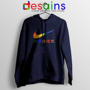 Just Love It LGBT Pride Navy Hoodie Rainbow Lesbian Gay Hoodies