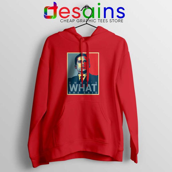Michael Scott The Office Red Hoodie That's What She Said Hoodies