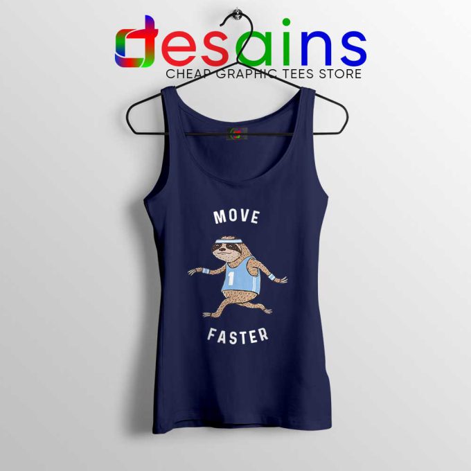 Move Faster Sloth Navy Tank Top Funny Sloth Tops S-3XL
