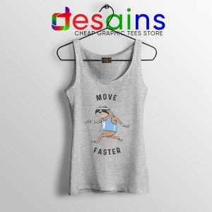 Move Faster Sloth Sport Grey Tank Top Funny Sloth Tops S-3XL