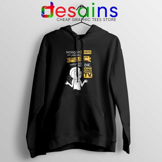 Nobody Exists on Purpose Hoodie