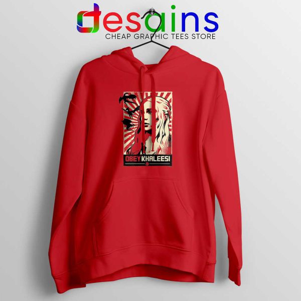 Obey Daenerys Khaleesi Hoodie Game of Thrones Hoodies S-2XL