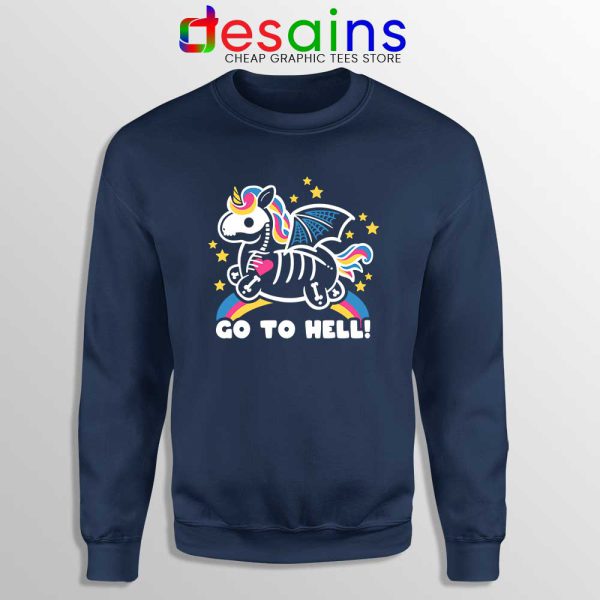 Skeleton Unicorn Go to Hell Navy Sweatshirt Unicorn Sweater