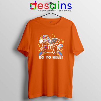 Skeleton Unicorn Go to Hell Orange Tshirt Unicorn Tee Shirts