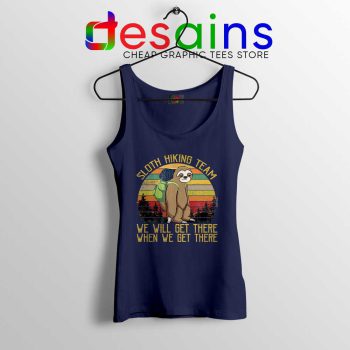 Sloth Hiking Team Navy Tank Top We Will Get There Tops S-3XL