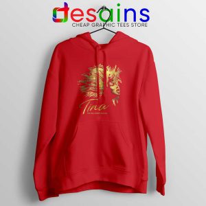 The Tina Turner Musical Red Hoodie Tina Turner Hoodies