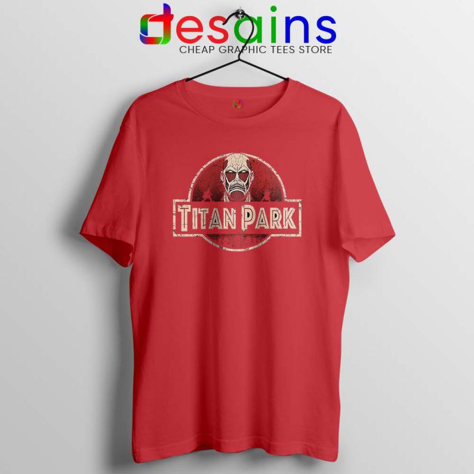 Titan Park Red Tshirt Jurassic Park Attack on Titan Tee Shirts