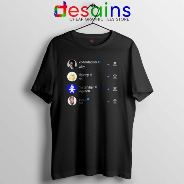 Xxxtentacion Lilpeep Macmiller Avicii Tshirt