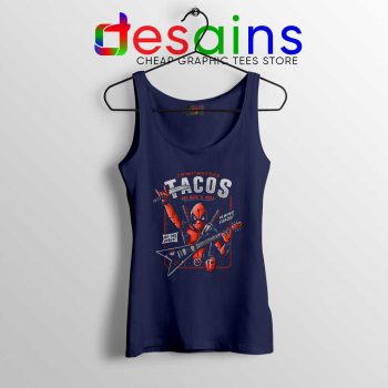 Deadpool Tacos Chimichangas Navy Tank Top Rock And Roll Tank Tops
