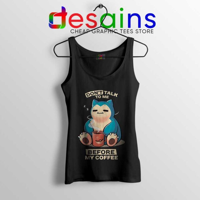 Snorlax Dont Talk To Me Tank Top