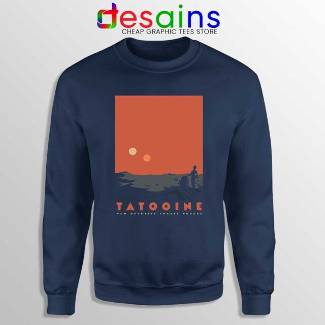 Visit Tatooine Sweatshirt