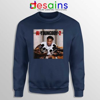 AI YoungBoy 2 Song Navy Sweatshirt YoungBoy Never Broke Again
