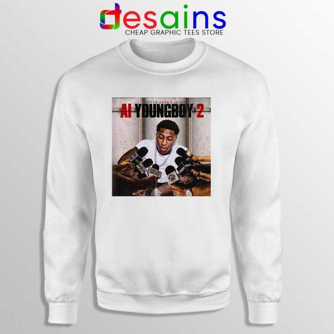 AI YoungBoy 2 Song White Sweatshirt YoungBoy Never Broke Again