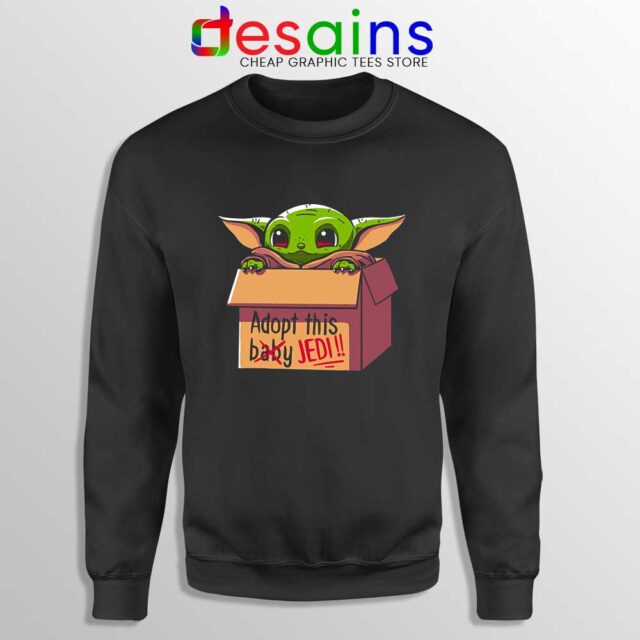 Adopt this Baby Jedi Sweatshirt