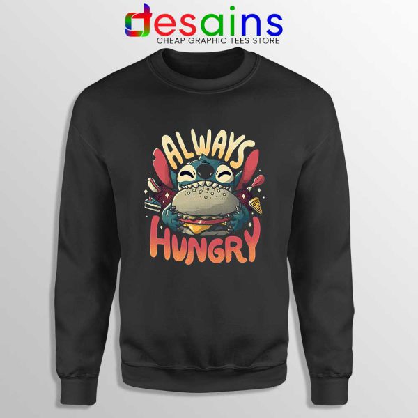 Always Hungry Stitch Sweatshirt Lilo and Stitch Sweater S-3XL