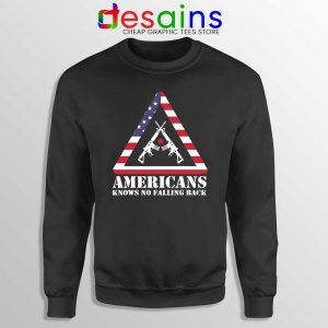 American Knows No Falling Back Sweatshirt Independence Day Sweaters