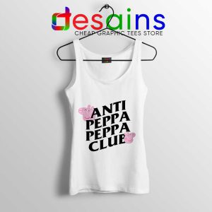 Anti Peppa Peppa Club Tank Top Anti Social Social Club Tops S-3XL