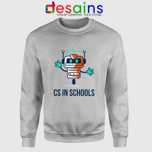 CS in Schools Robot Sport Grey Sweatshirt Computer Science Sweaters