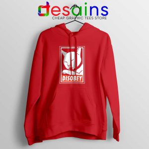 Disobey Cat Red Hoodie Funny Obey Clothing Cats Hoodies