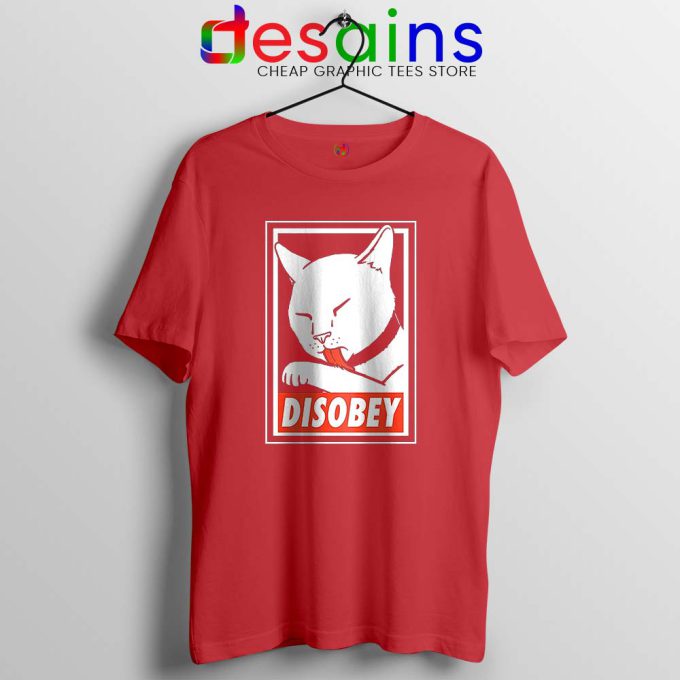 Disobey Cat Red Tshirt Funny Obey Clothing Tee Shirts