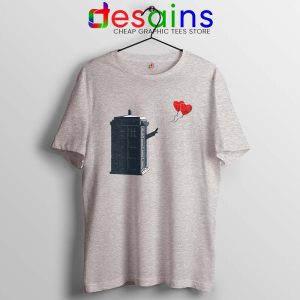 Doctor Who With Heart Balloons Sport Grey Tshirt Banksy Tardis Tees