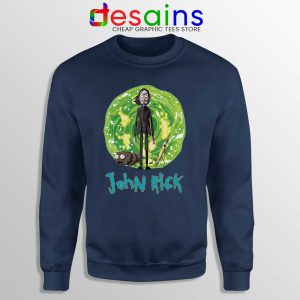 John Rick Chapter 3 Navy Sweatshirt Rick Sanchez John Wick Sweaters