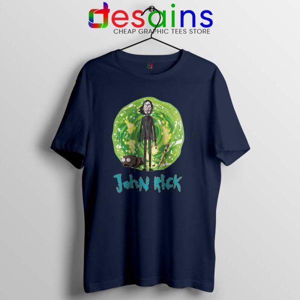 John Rick Chapter 3 Navy Tshirt Rick Sanchez John Wick Tee Shirts