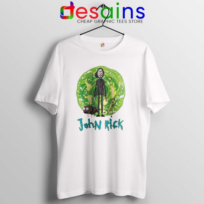 John Rick Chapter 3 White Tshirt Rick Sanchez John Wick Tee Shirts