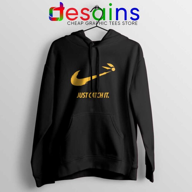 Just Catch It Hoodie