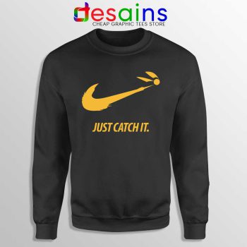 Just Catch It Sweatshirt Catch Harry Potter Sweater S-3XL