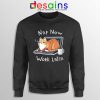 Nap Now Work Later Sweatshirt Cats Meme Sweaters S-3XL