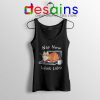 Nap Now Work Later Tank Top Cats Meme Tops S-3XL