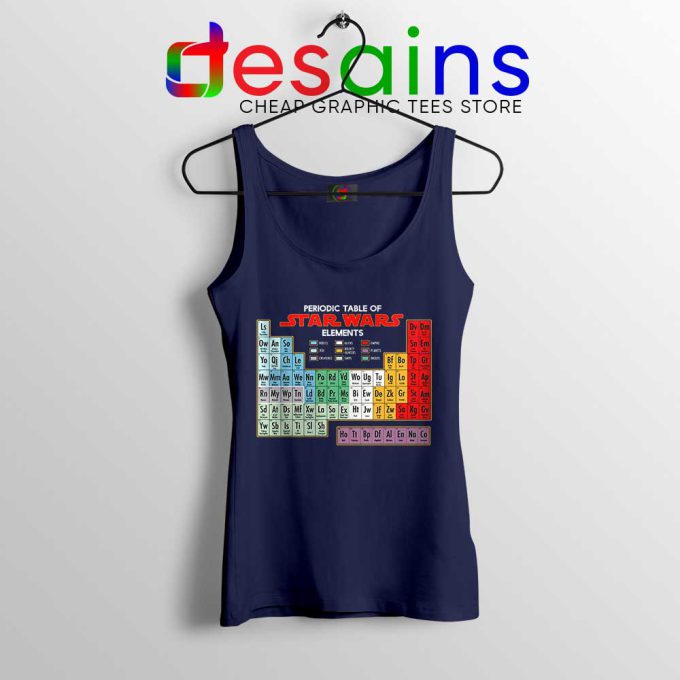 Periodic Table of Star Wars Navy Tank Top Star Wars Merch Tops
