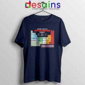 Periodic Table of Star Wars Navy Tshirt Star Wars Merch Tee Shirts